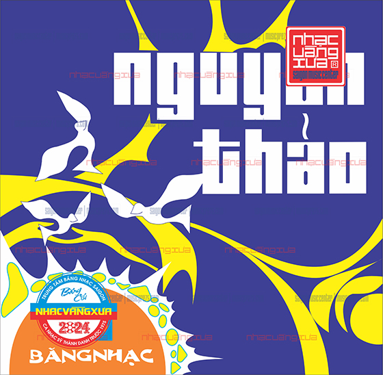 Nguyên Thảo 1 – NHẠC VÀNG XƯA TRƯỚC 1975